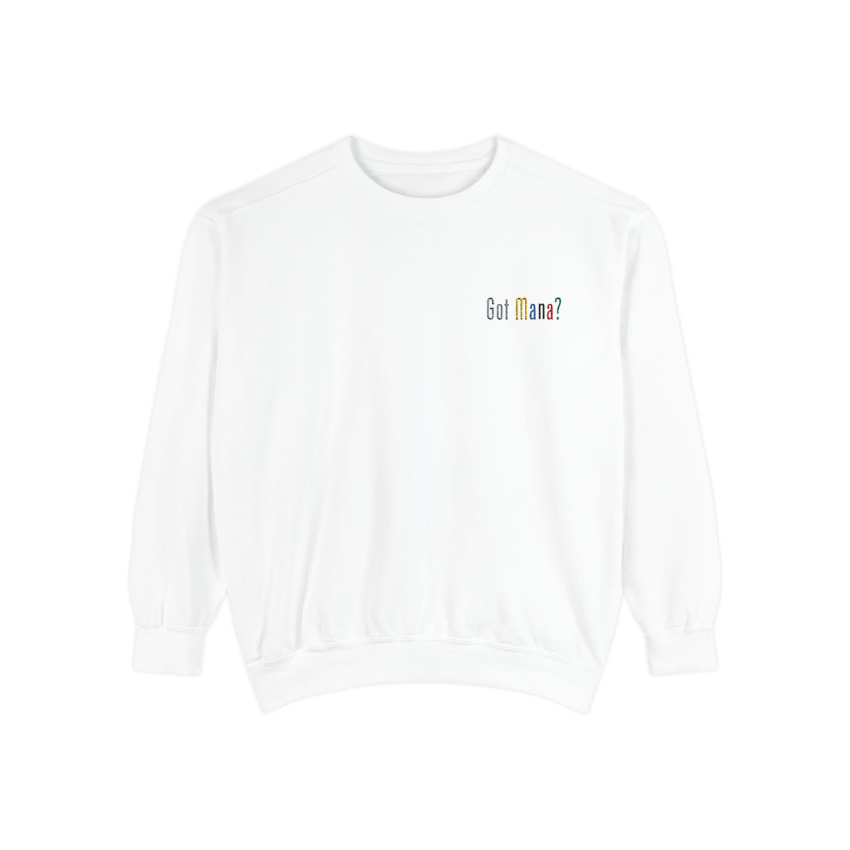 ¿Tienes Maná? Sudadera