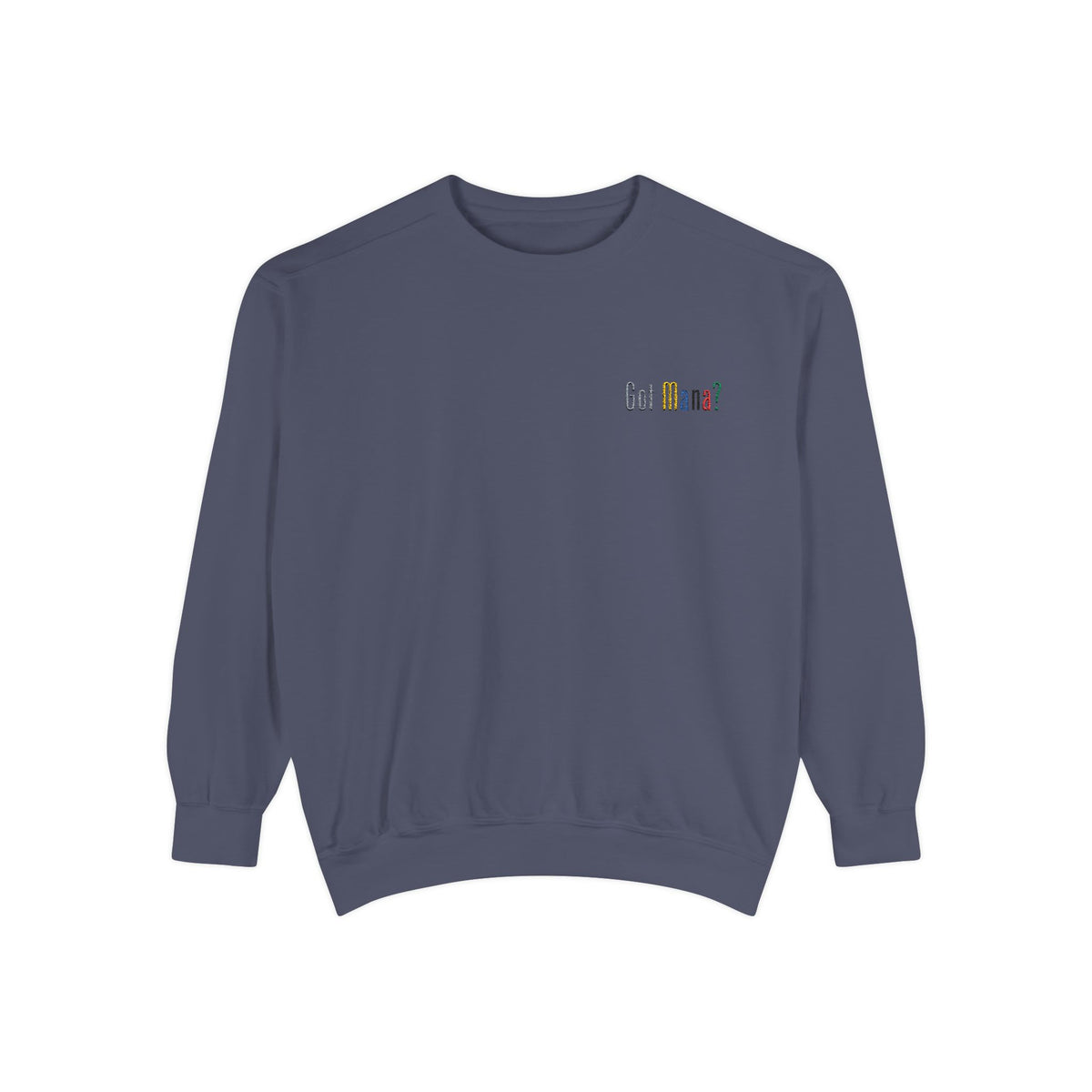 ¿Tienes Maná? Sudadera