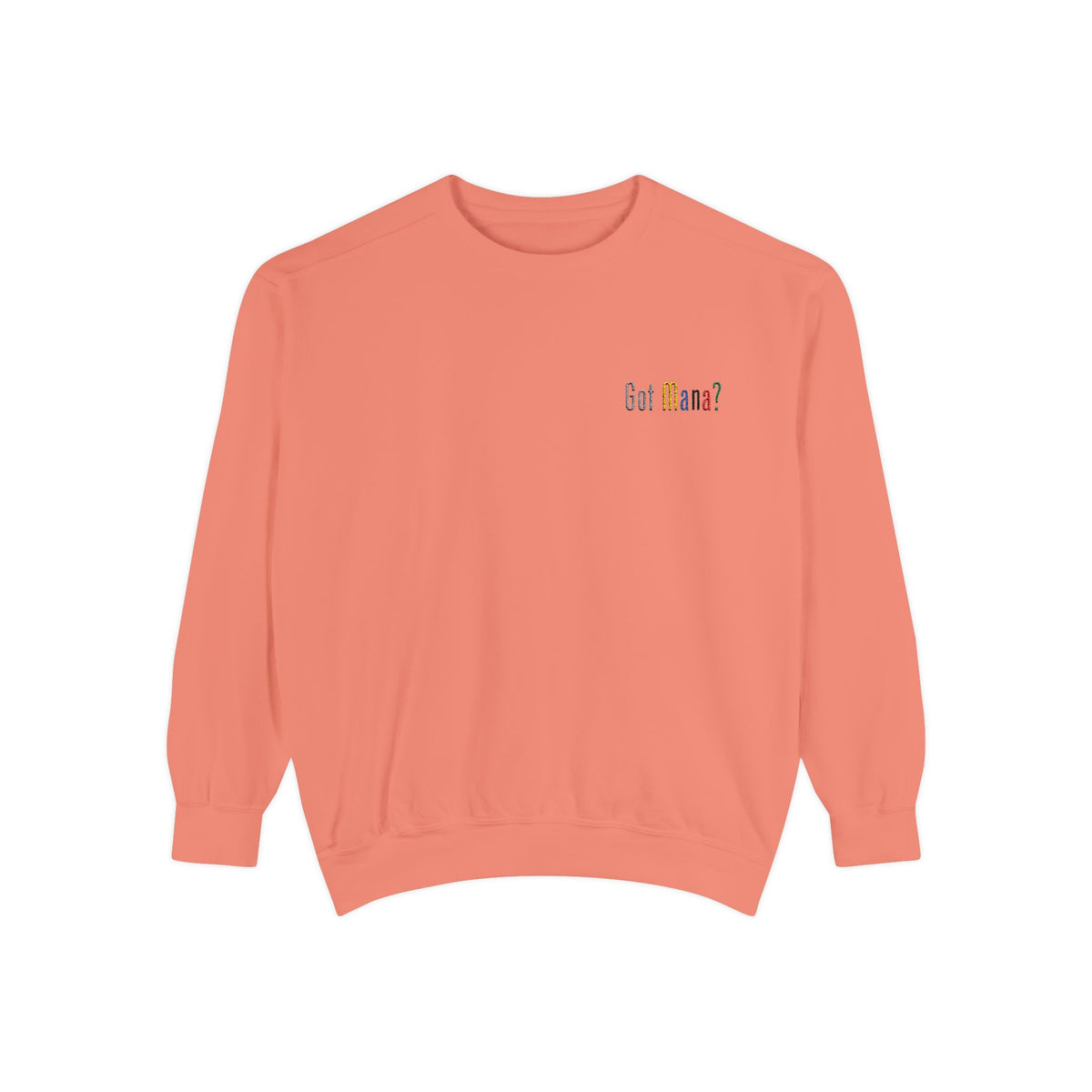 ¿Tienes Maná? Sudadera